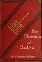 [Gutenberg 53458] • The Chemistry of Cookery